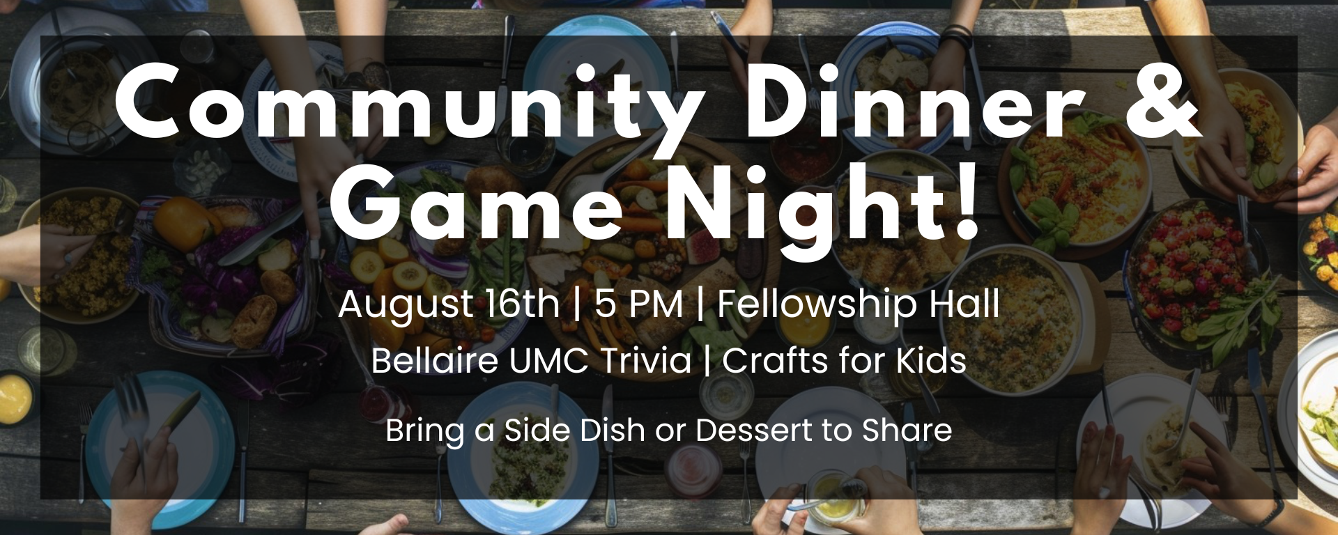 COMMUNITY DINNER AUGUST